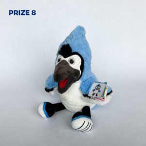 Text that says “Prize 8 A Blue Jay plushie” above a photo of a Blue Jay plushie